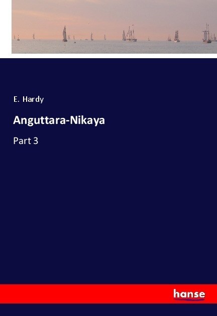 Anguttara-Nikaya: Part 3 (Paperback)