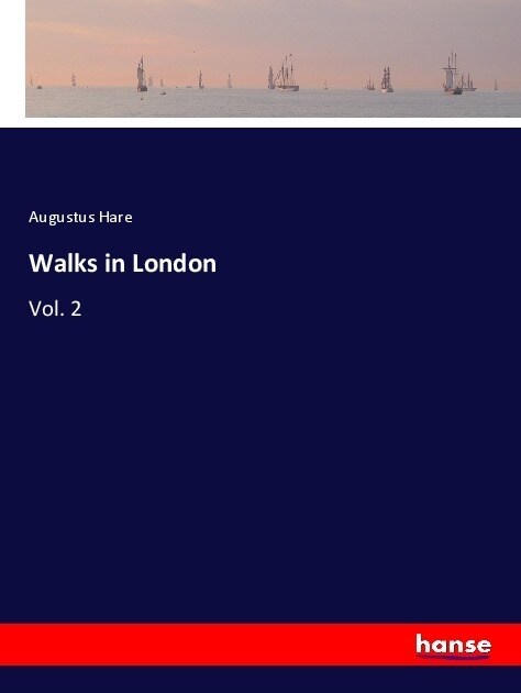 Walks in London: Vol. 2 (Paperback)