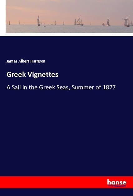 Greek Vignettes (Paperback)