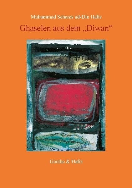 Ghaselen aus dem Diwan (Paperback)