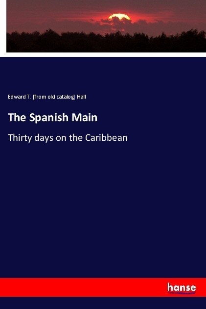 The Spanish Main (Paperback)