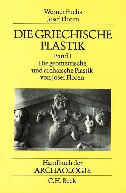 Die griechische Plastik. Bd.1 (Hardcover)