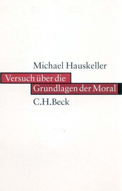 Versuch uber die Grundlagen der Moral (Hardcover)