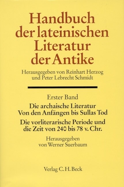 Handbuch der Lateinischen Literatur der Antike (Hardcover)