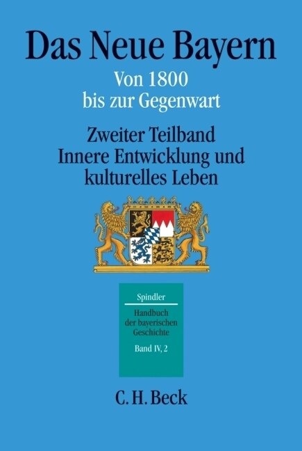 Das Neue Bayern von 1800 bis zur Gegenwart. Teilbd.2 (Hardcover)