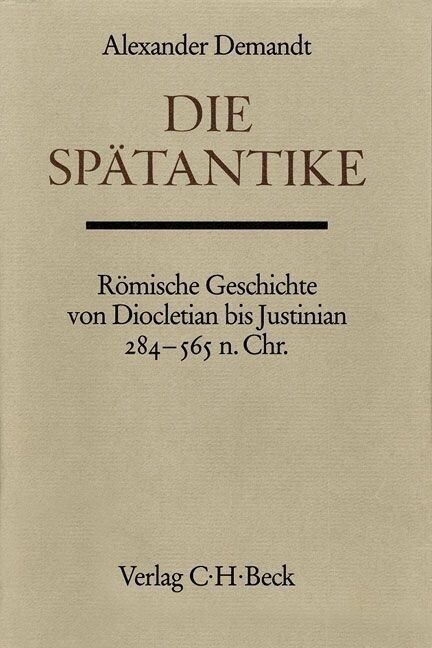 Die Spatantike (Hardcover)