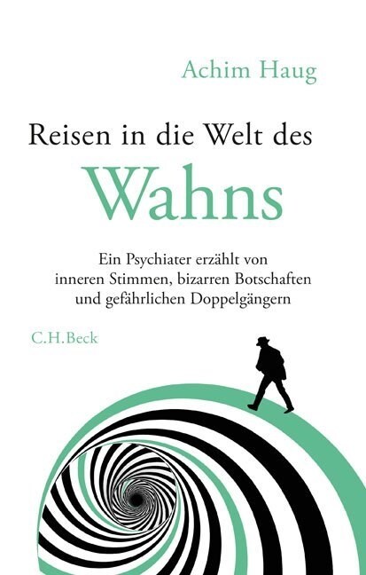 Reisen in die Welt des Wahns (Hardcover)