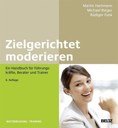 Zielgerichtet moderieren (Hardcover)