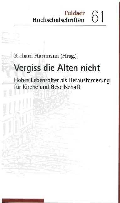 Vergiss die Alten nicht (Paperback)