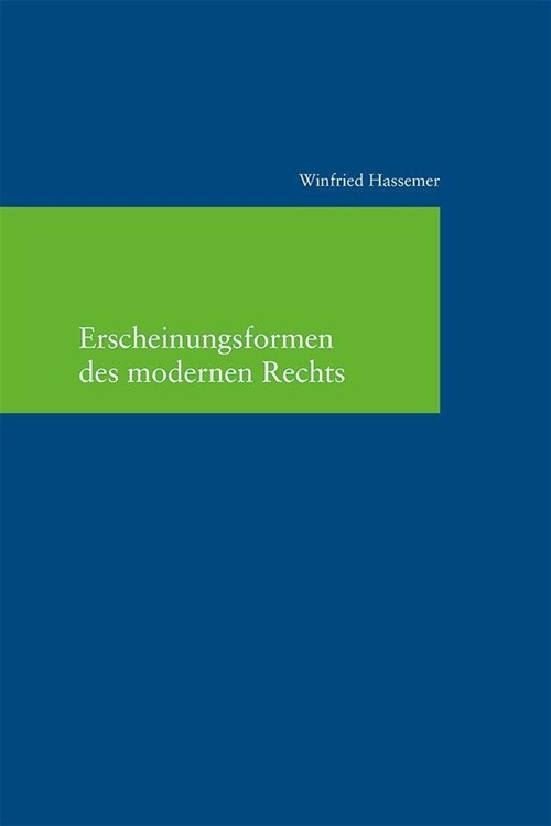 Erscheinungsformen des modernen Rechts (Paperback)