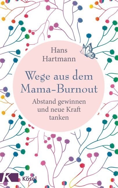 Wege aus dem Mama-Burnout (Paperback)