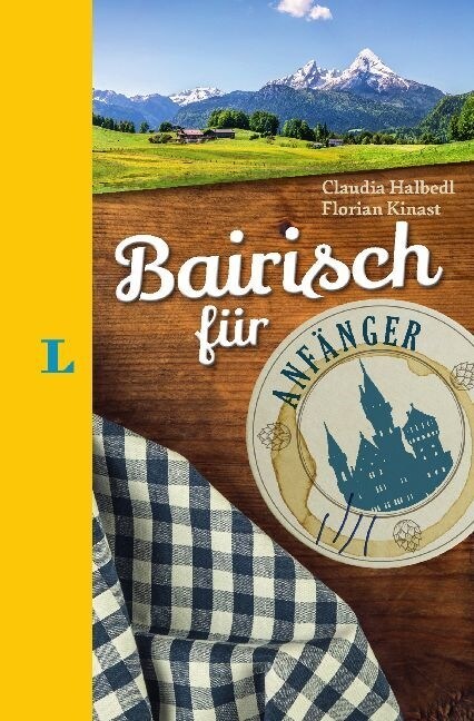 Langenscheidt Bairisch fur Anfanger (Hardcover)