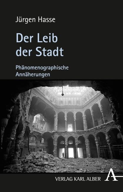 Der Leib Der Stadt: Phanomenographische Annaherungen (Paperback)
