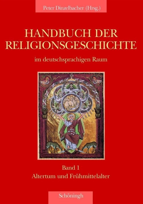 Handbuch Der Religionsgeschichte Im Deutschsprachigen Raum: Band 1: Altertum Und Fr?mittelalter (Hardcover)