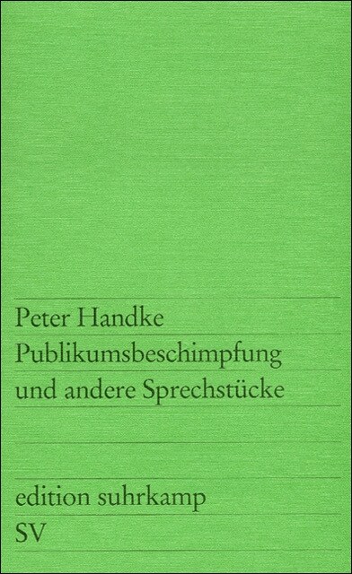 Publikumsbeschimpfung und andere Sprechstucke (Paperback)