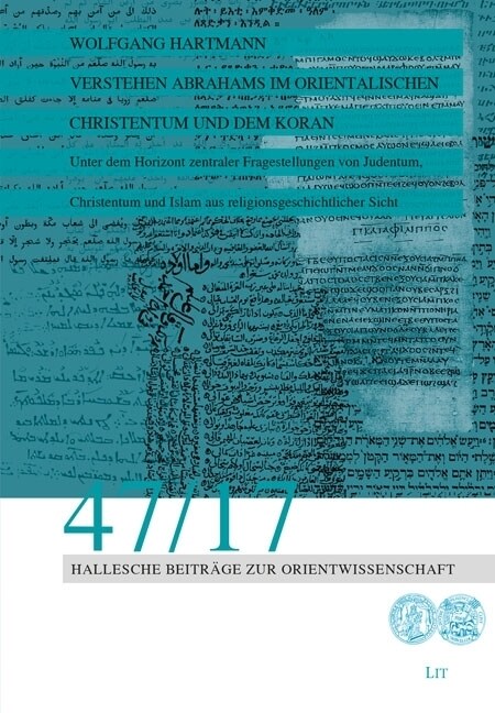 Verstehen Abrahams im orientalischen Christentum und dem Koran (Paperback)
