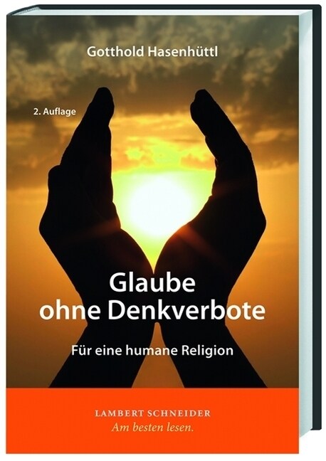 Glaube ohne Denkverbote (Hardcover)