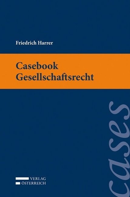Casebook Gesellschaftsrecht (f. Osterreich) (Paperback)
