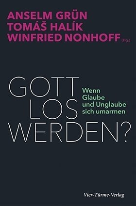 Gott los werden？ (Hardcover)