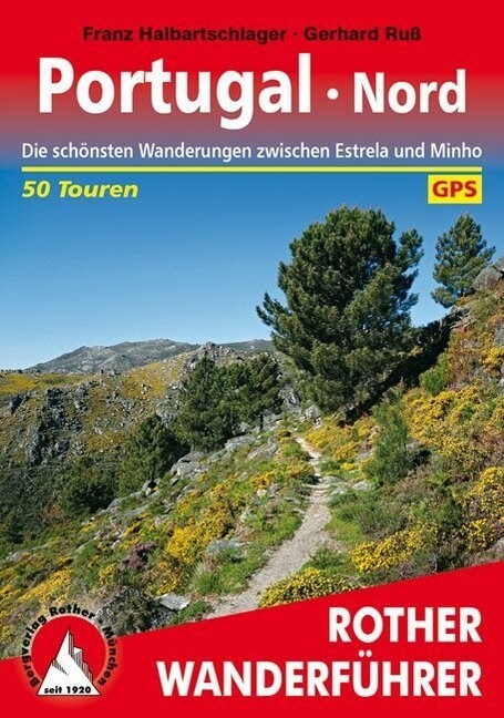 Rother Wanderfuhrer Portugal, Nord (Paperback)