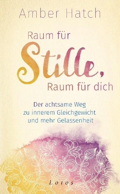 Raum fur Stille, Raum fur dich (Hardcover)