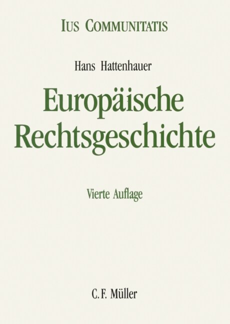Europaische Rechtsgeschichte (Hardcover)
