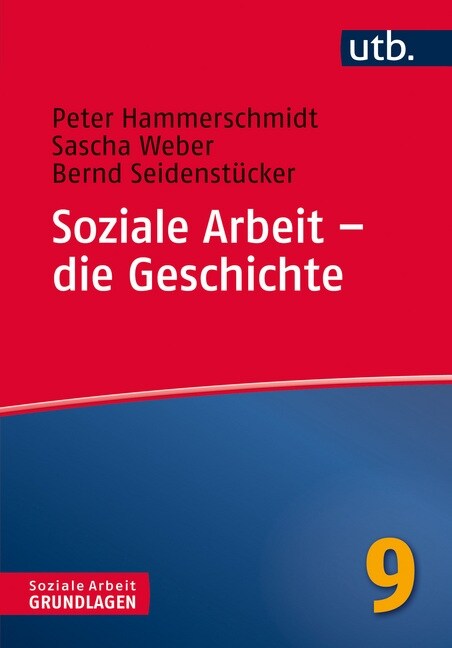 Soziale Arbeit - die Geschichte (Paperback)