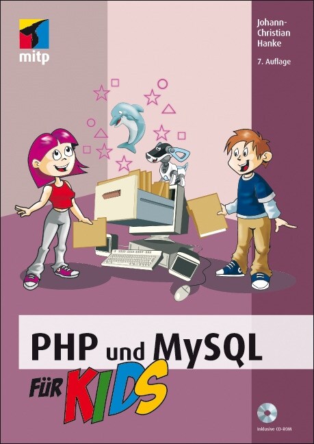 PHP und MySQL fur Kids, m. CD-ROM (Paperback)