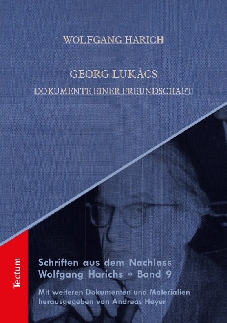 Georg Lukacs: Dokumente Einer Freundschaft (Hardcover)