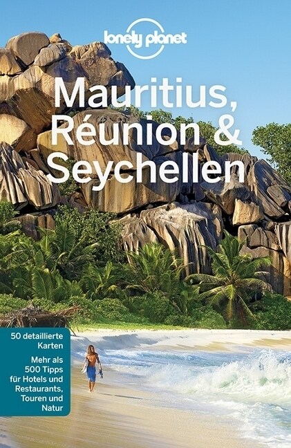 Lonely Planet Reisefuhrer Mauritius, Reunion & Seychellen (Paperback)