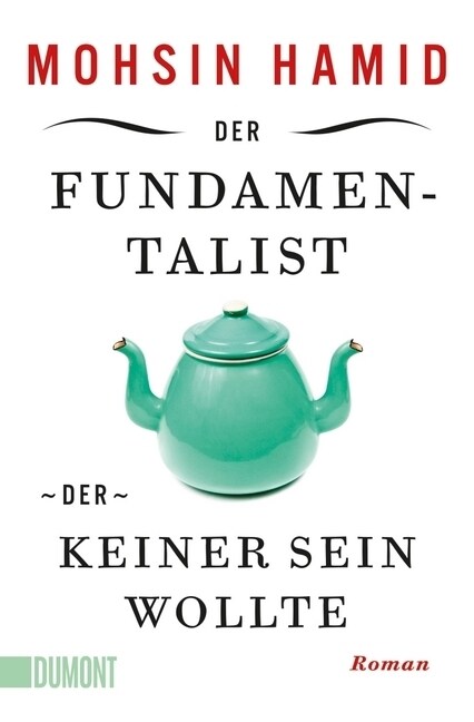 Der Fundamentalist, der keiner sein wollte (Paperback)