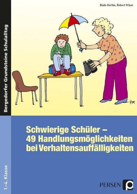 Schwierige Schuler - 49 Handlungsmoglichkeiten bei Verhaltensauffalligkeiten (Pamphlet)