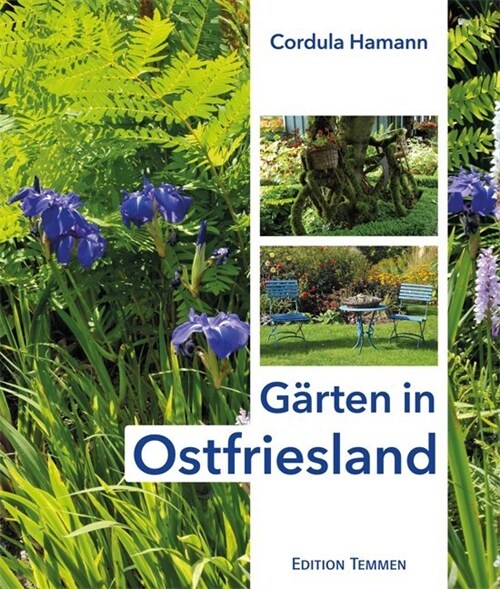 Garten in Ostfriesland (Hardcover)