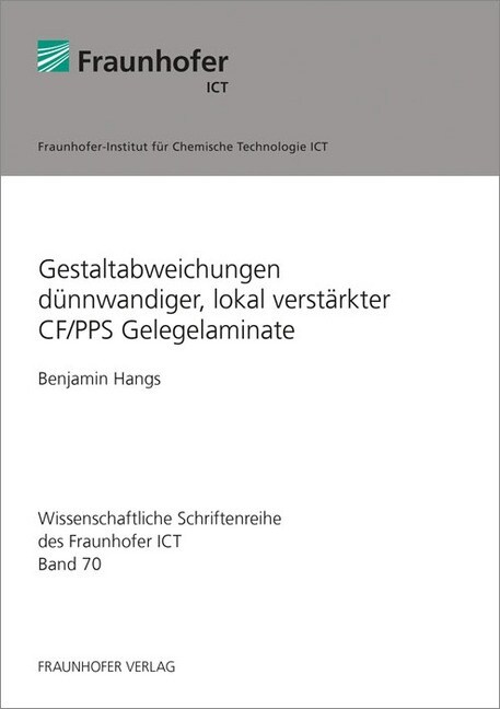 Gestaltabweichungen dunnwandiger, lokal verstarkter CF/PPS Gelegelaminate. (Paperback)