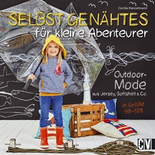 Selbst Genahtes fur kleine Abenteurer (Hardcover)