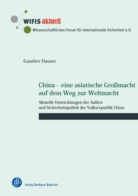 China - eine asiatische Großmacht auf dem Weg zur Weltmacht (Paperback)