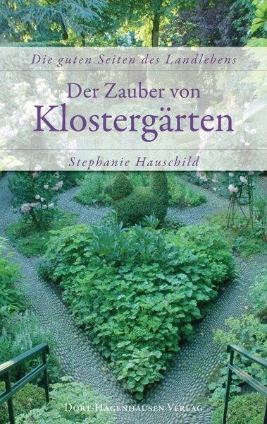 Der Zauber von Klostergarten (Paperback)