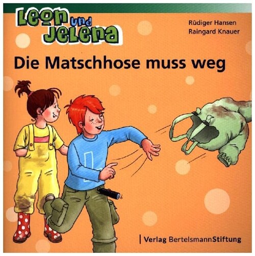 Leon und Jelena - Die Matschhose muss weg (Pamphlet)