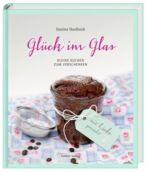 Gluck im Glas (Hardcover)