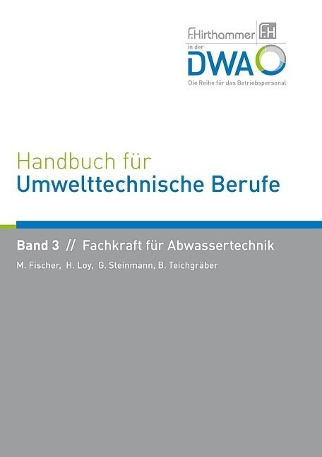 Handbuch fur Umwelttechnische Berufe / Handbuch fur Umwelttechnische Berufe Band 3 Fachkraft fur Abwassertechnik (Hardcover)
