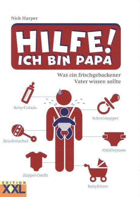 Hilfe! Ich bin Papa (Hardcover)