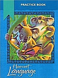 Harcourt School Publishers Language: Practice Book Teachers Edition Grade 2 (Paperback)