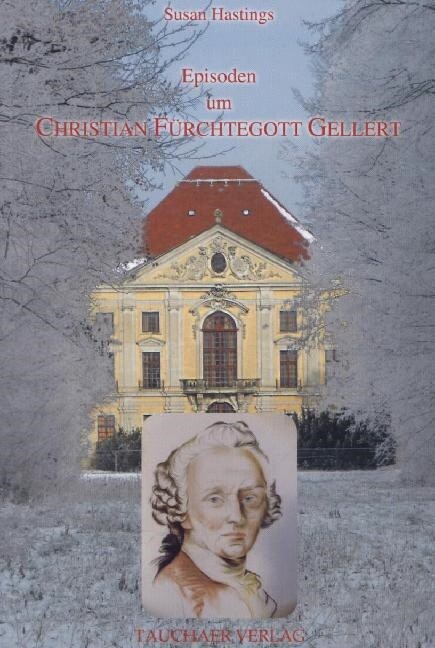 Episoden um Christian Furchtegott Gellert (Paperback)