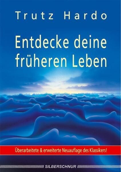 Entdecke deine fruheren Leben (Paperback)