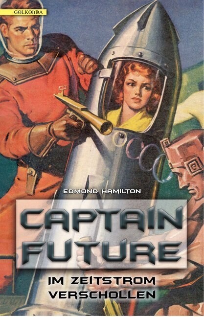 Captain Future - Im Zeitstrom verschollen (Paperback)