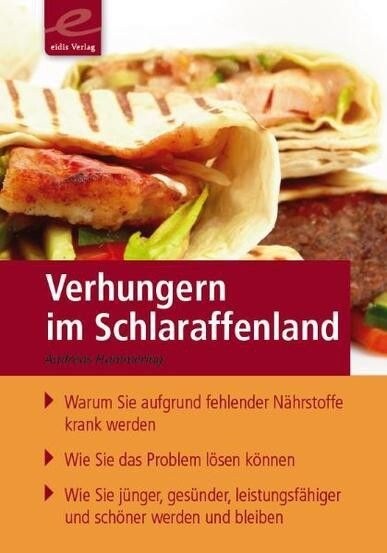 Verhungern im Schlaraffenland (Paperback)