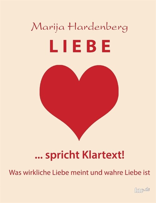 LIEBE ... spricht Klartext! (Paperback)