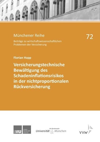 Versicherungstechnische Bewaltigung des Schadeninflationsrisikos in der nichtproportionalen Ruckversicherung (Paperback)