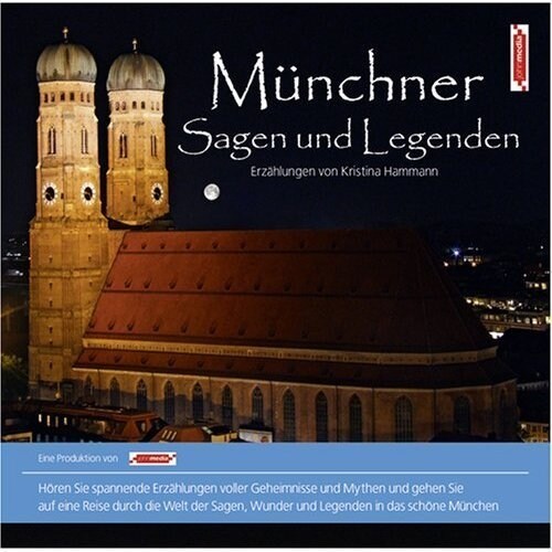 Munchner Sagen und Legenden, 1 Audio-CD (CD-Audio)