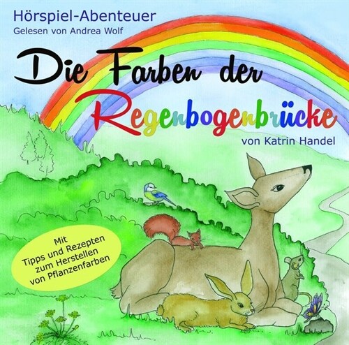 Die Farben der Regenbogenbrucke, Audio-CD (CD-Audio)